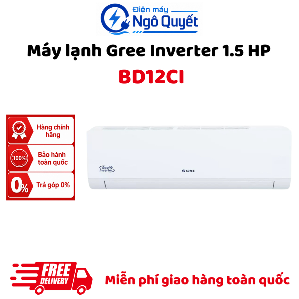 BD12CI - Máy lạnh Gree Inverter 1.5 HP, làm lạnh nhanh, tiết kiệm điện, hàng chính hãng