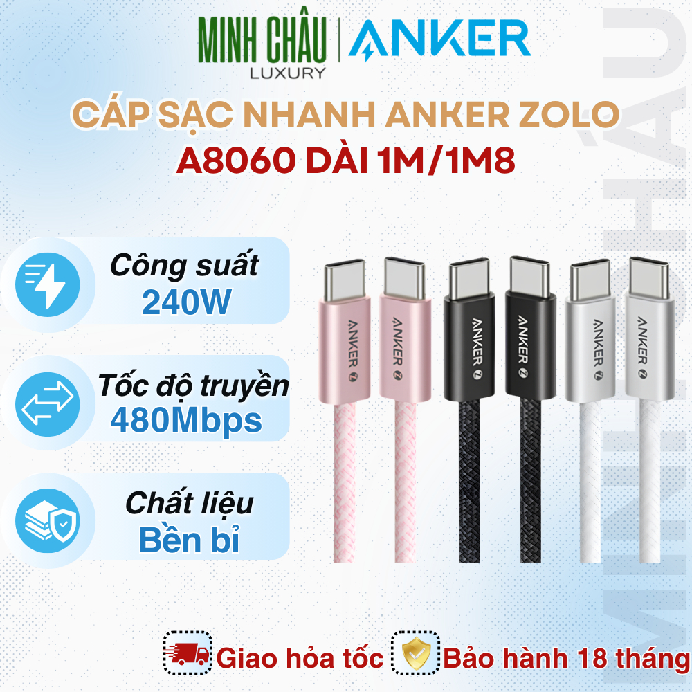 Cáp USB-C Anker Zolo C to C  A8060 -  240W - Dài 1m/ 1.8m - Sạc Nhanh PD 240W - Chống Bám Bẩn