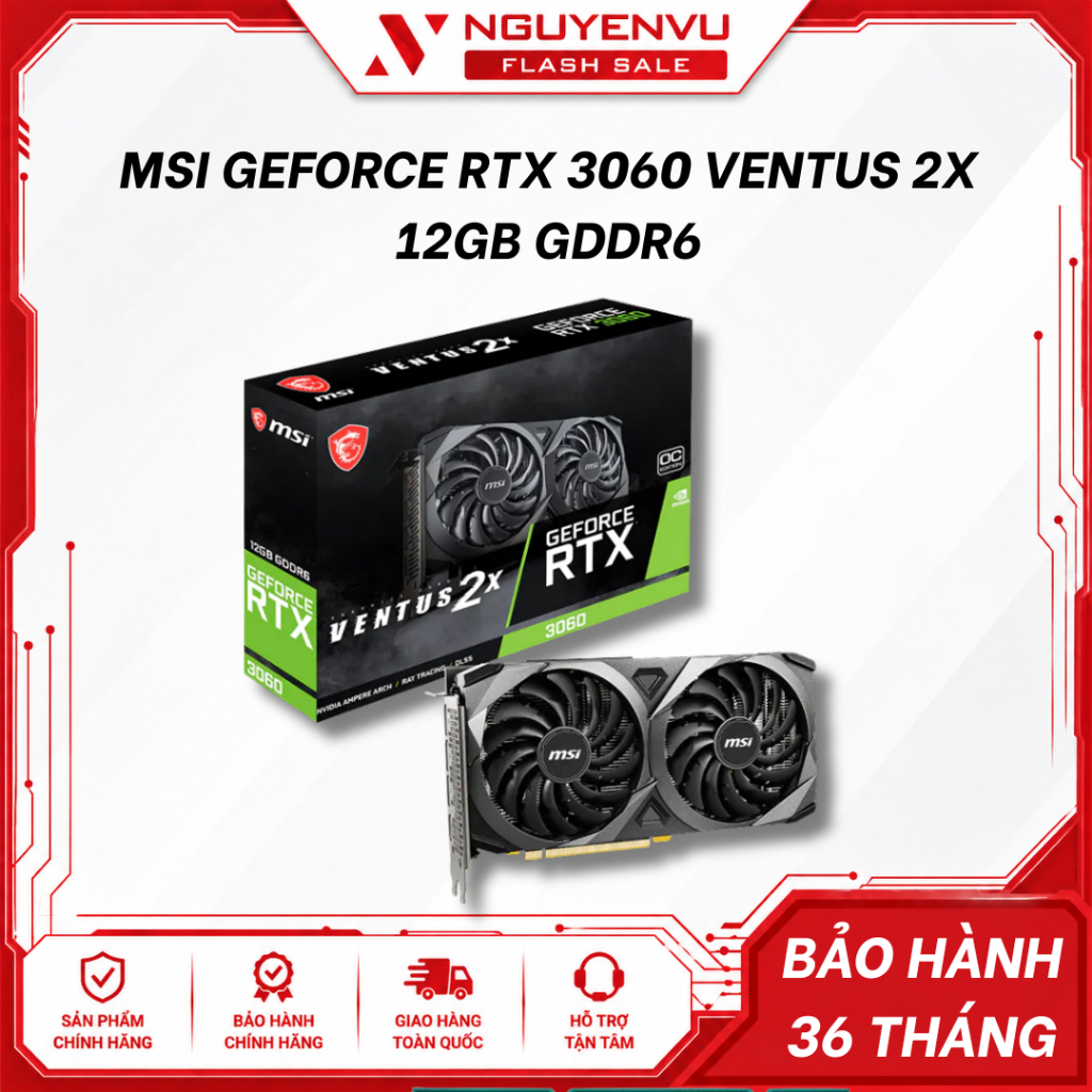 [Full VAT] Card màn hình MSI GeForce RTX 3060 VENTUS 2X 12GB GDDR6