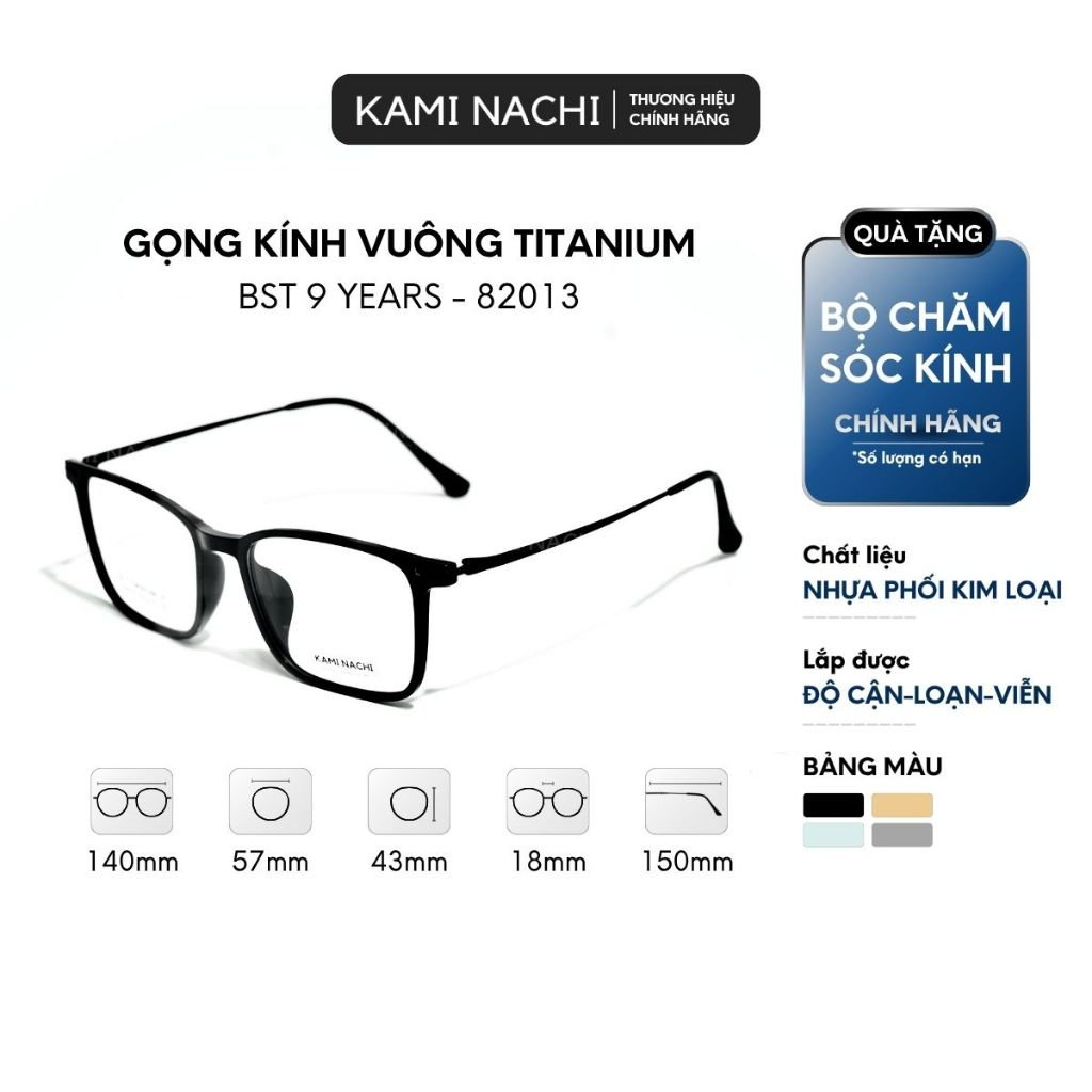 Gọng kính dáng vuông BST Kami Nachi 9 Years - chất liệu Titanium mã 82013 KAMI NACHI