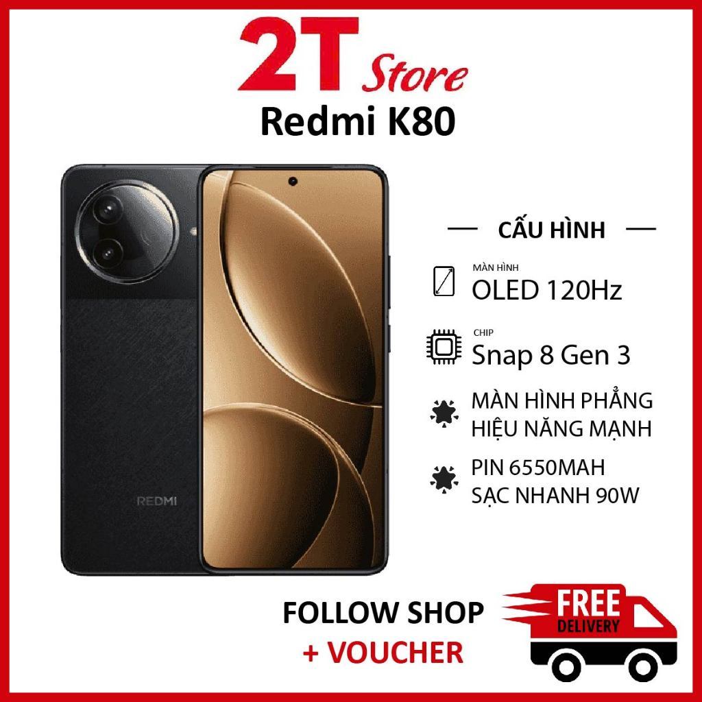 [Máy Cũ] Điện thoại Redmi K80 chip Snapdragon 8 Gen 3 camera 50MP Pin 6550 mAh hỗ trợ sạc nhanh 90W