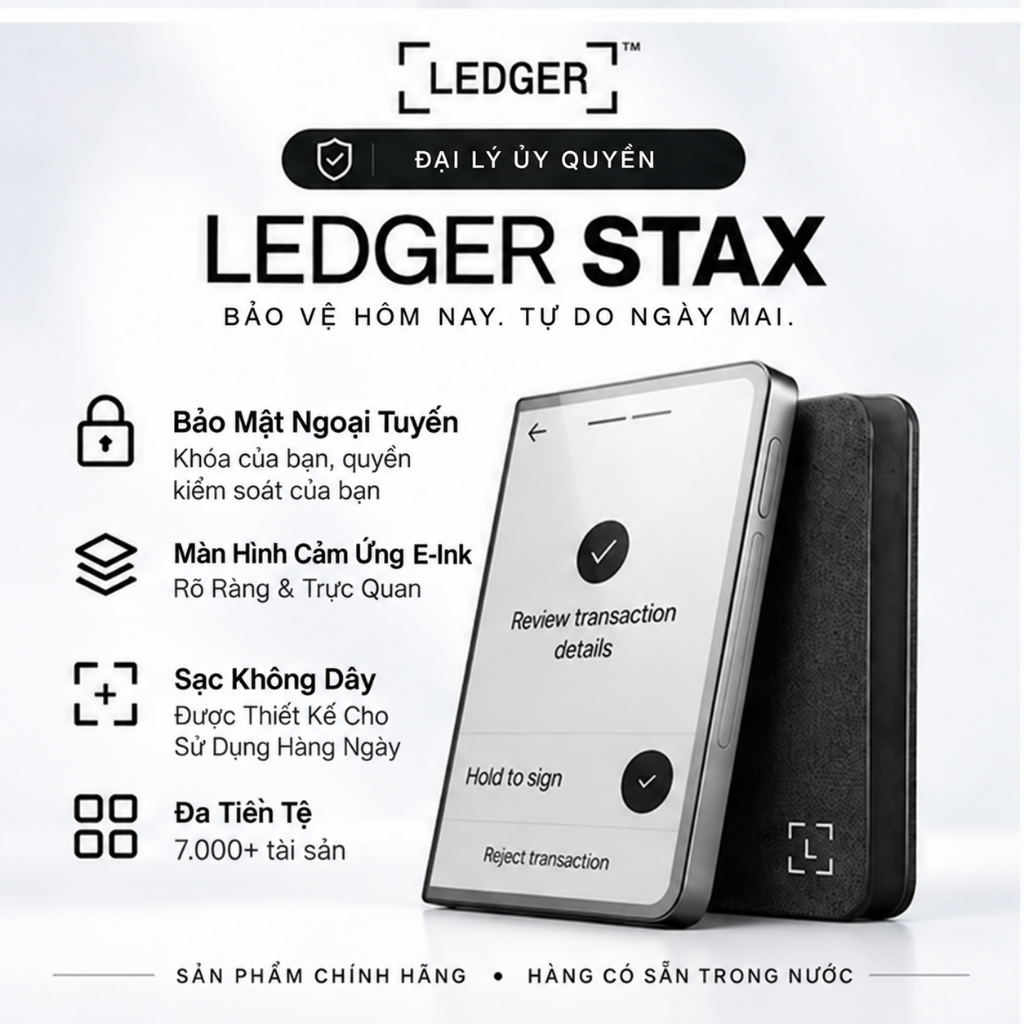 Ledger Stax | Đại Lý Ủy Quyền Ledger | Màn Hình Cảm Ứng E Ink | Sạc Không Dây Qi | Hàng Có Sẵn