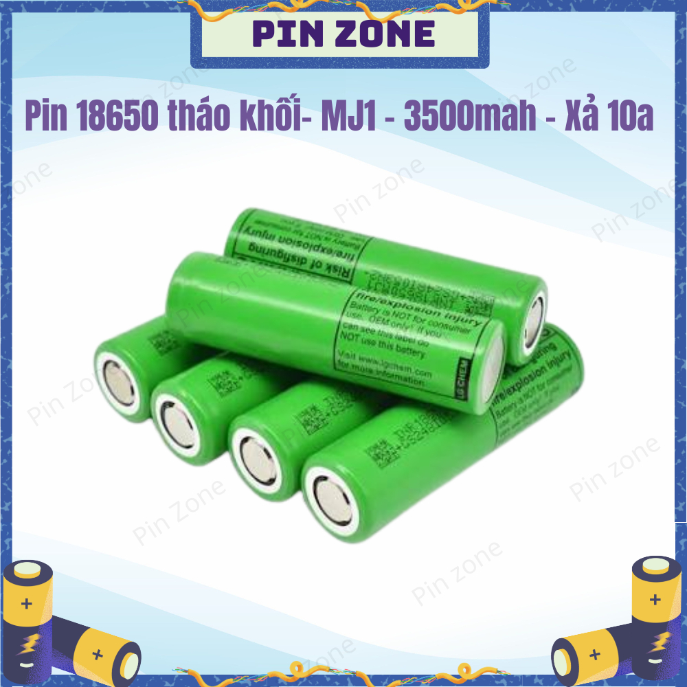 Pin LG MJ1 18650 - Tháo khối chưa qua sử dụng - Dung Lượng 3500mah - Xả 10a - Nội Trở 27-28