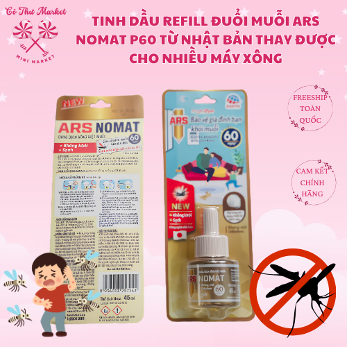 Tinh dầu Refill đuổi muỗi ARS Nomat P60 từ Nhật Bản Thay được cho nhiều máy Xông - CÔ THƯ MARKET