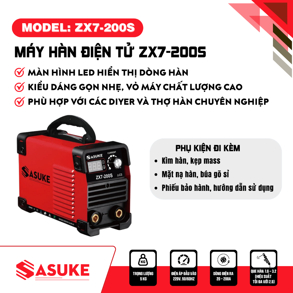 MÁY HÀN ĐIỆN TỬ 20 - 200A QUE  1.6 - 3.2 ZX7-200S SASUKE - HÀNG CHÍNH HÃNG