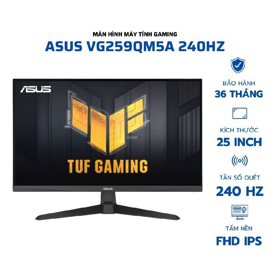 Màn Hình Gaming 240Hz Asus TUF VG259QM5A (25 Inch/FHD/Fast IPS/240Hz/0.03ms/Loa) - BH 36 Tháng HACOM