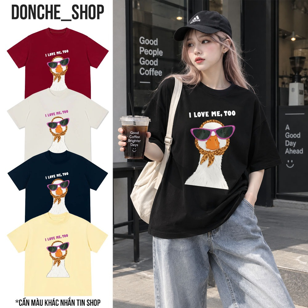 Áo Thun Lady Duck I Love Me Too Form Unisex Nam Nữ Chất Cotton Cao Cấp Áo Phông Vịt 587607