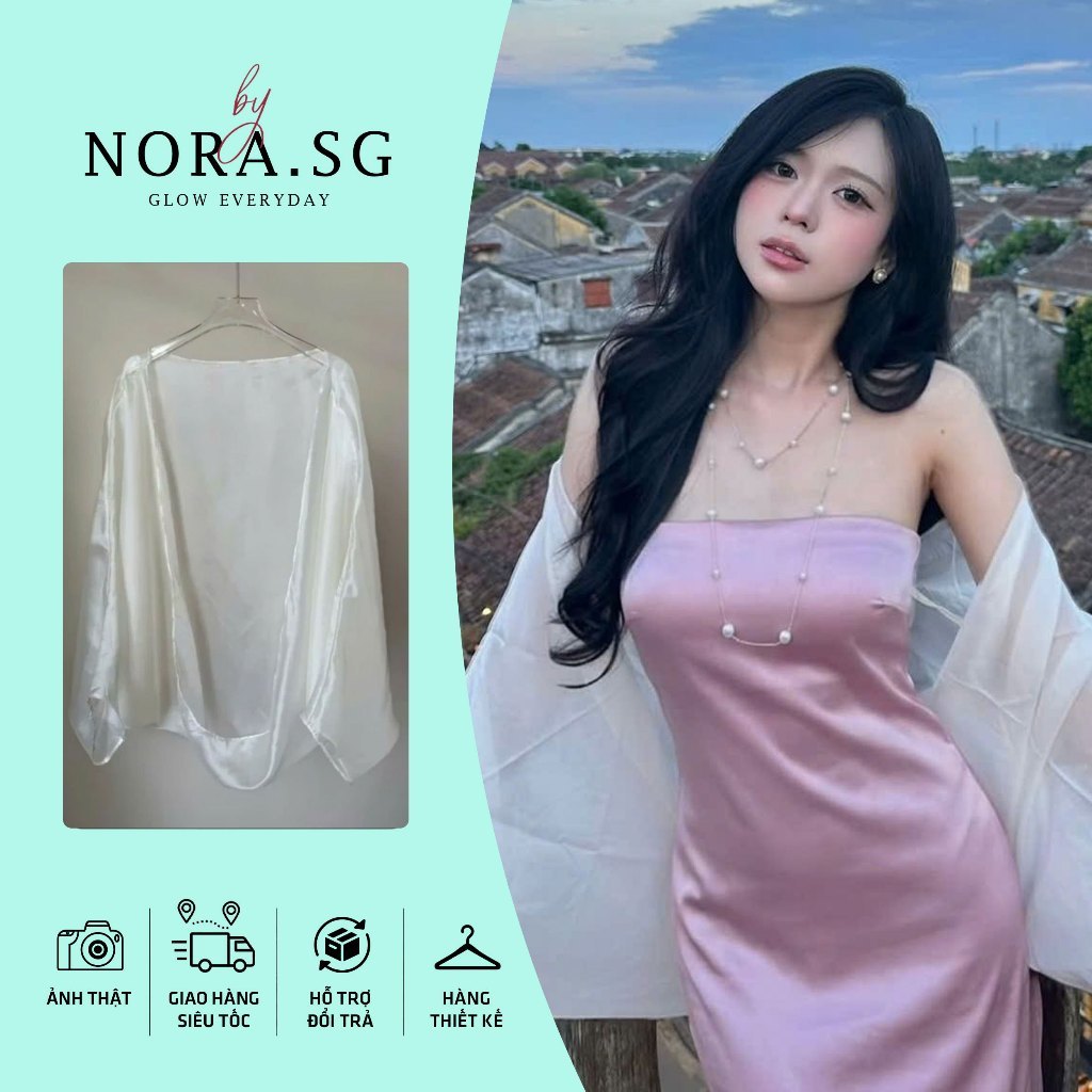 Áo choàng lụa Nora Wear – Nhẹ nhàng, sang xịn, khoác là nâng tầm outfit