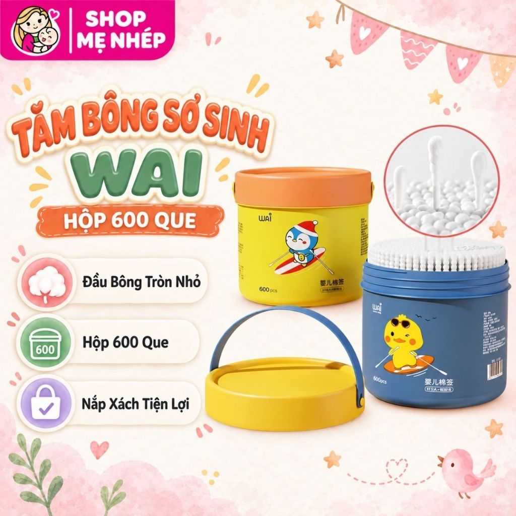 Tăm bông sơ sinh cao cấp WAI tiện lợi cho bé hộp 200 và 600 que