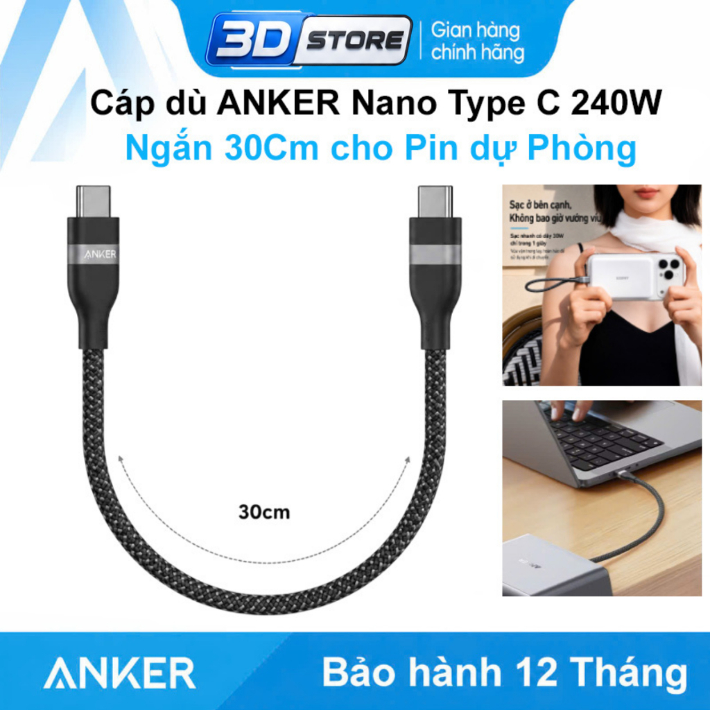 Dây cáp ngắn ANKER Nano 30Cm Type C to C 240W dây dù dùng kèm pin dự phòng diện thoại laptop mac 3ds