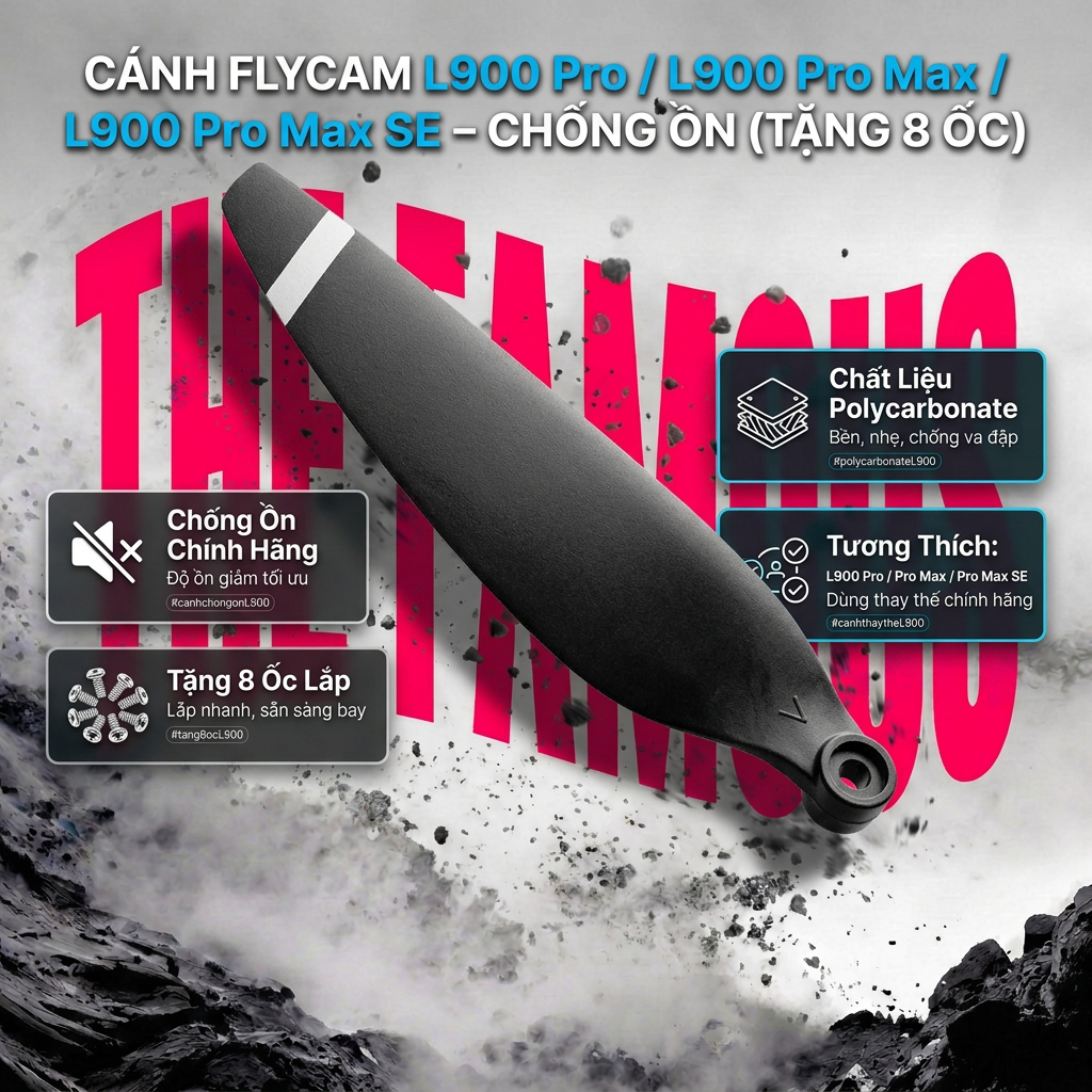 Cánh Flycam L900 Pro - L900 pro Max - L900 pro Max SE  Chính Hãng chống ồn ( Tặng kèm 8 ốc)