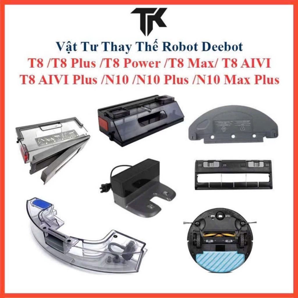 Vật Tư Thay Thế Robot Deebot T8, T8 Plus, T8 AIVI, T8 AIVI Plus, T8 Power, T8 Max, N10, N10 Plus, N1