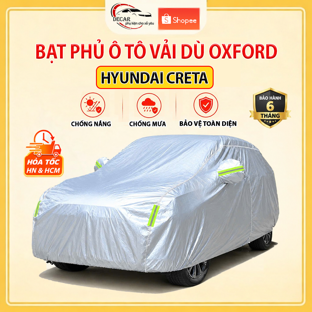 [HYUNDAI CRETA] Bạt phủ ô tô vải dù Oxford bảo vệ xe ô tô, áo trùm ô tô chống nắng nóng, mưa cho xe 