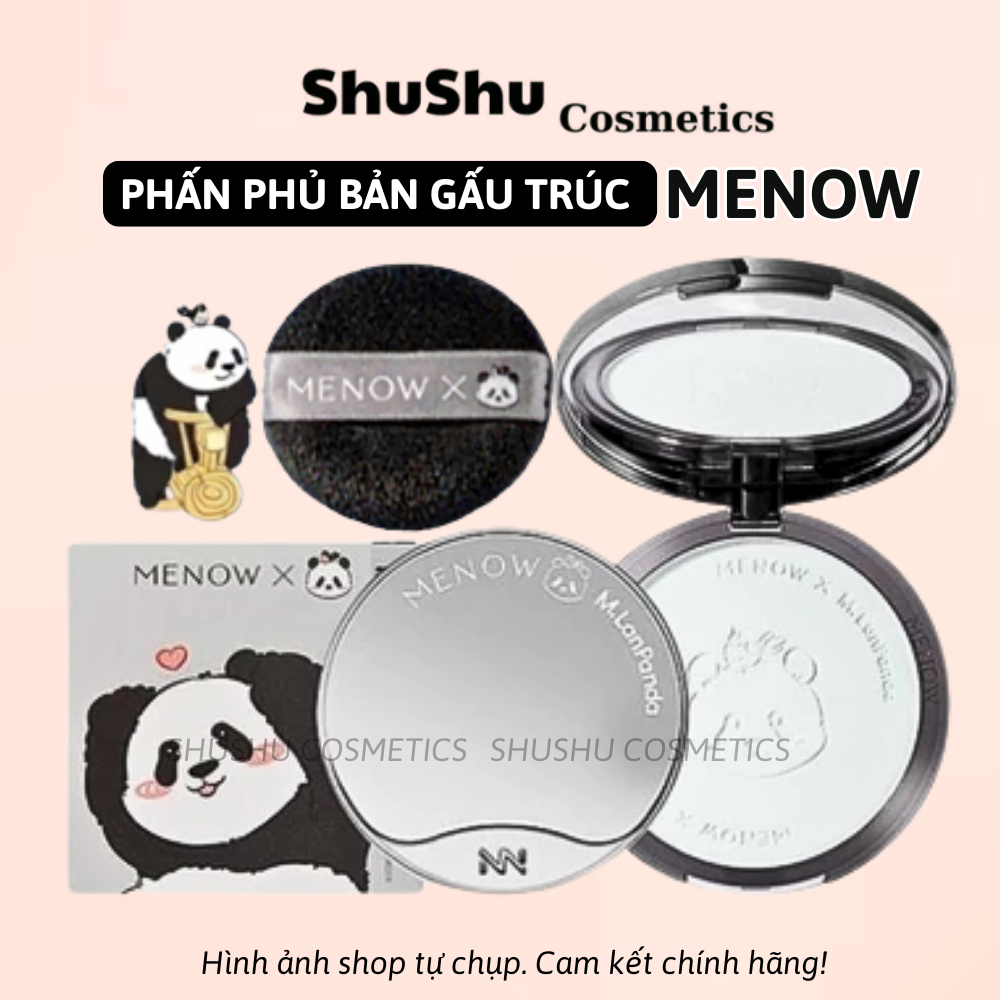 [MENOW] Phấn phủ nén MENOW GẤU TRÚC kiềm dầu, giữ tone vượt trội 21g SHUSHU COSMETIC