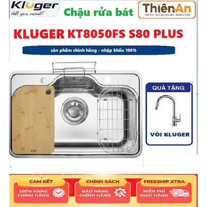 Chậu rửa bát Kluger KT8050FS – S80 Plus