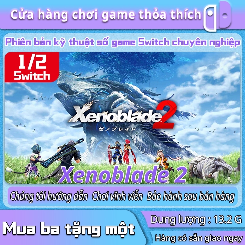 Mua 3 tang 1 mien phi｜Switch Game Xenoblade Chronicles 2