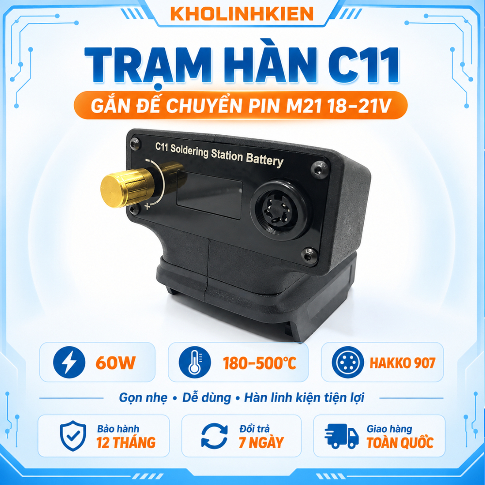 Trạm Hàn C11 Sử Dụng Pin Makita 18-21V  Kholinhkien