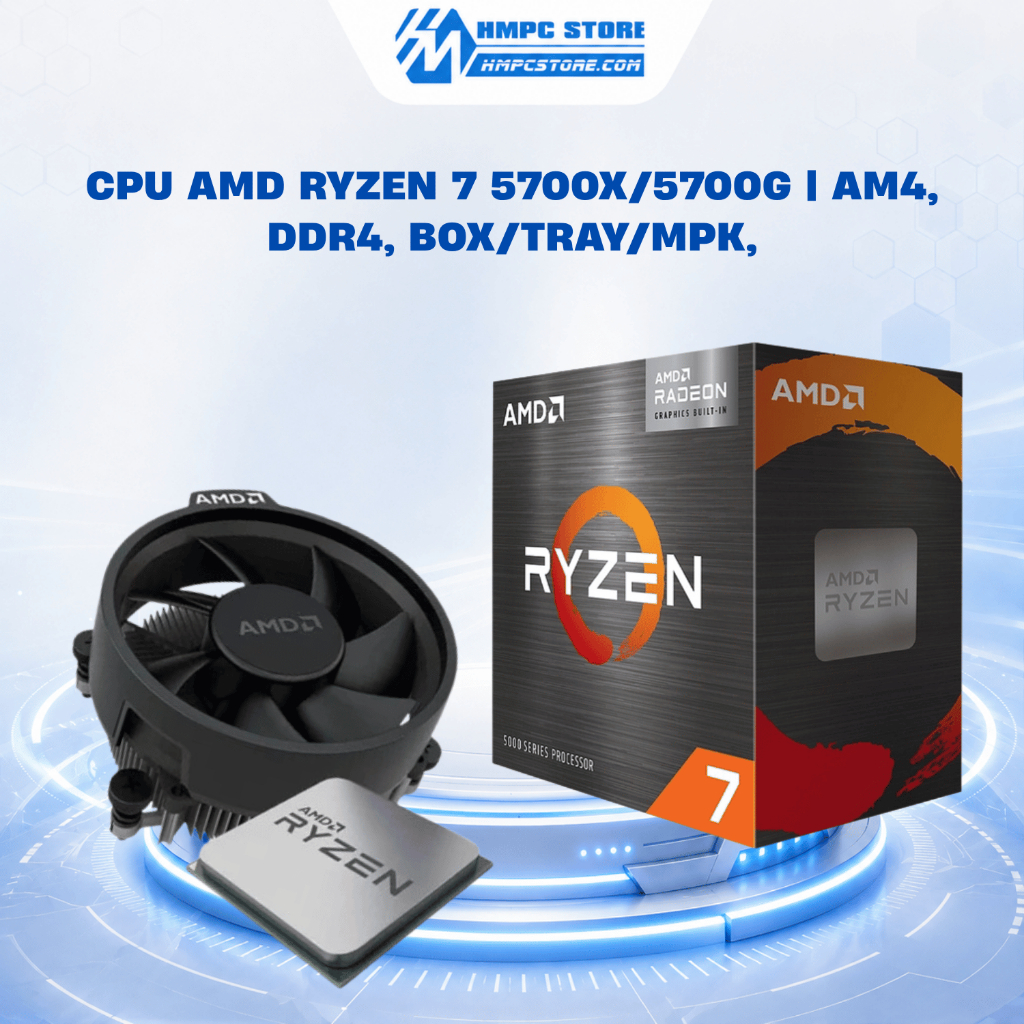 [AMD VN, FULL VAT] CPU AMD Ryzen 7 5700X/5700G | AM4, DDR4, Box/Tray/MPK, bảo hành 3 năm