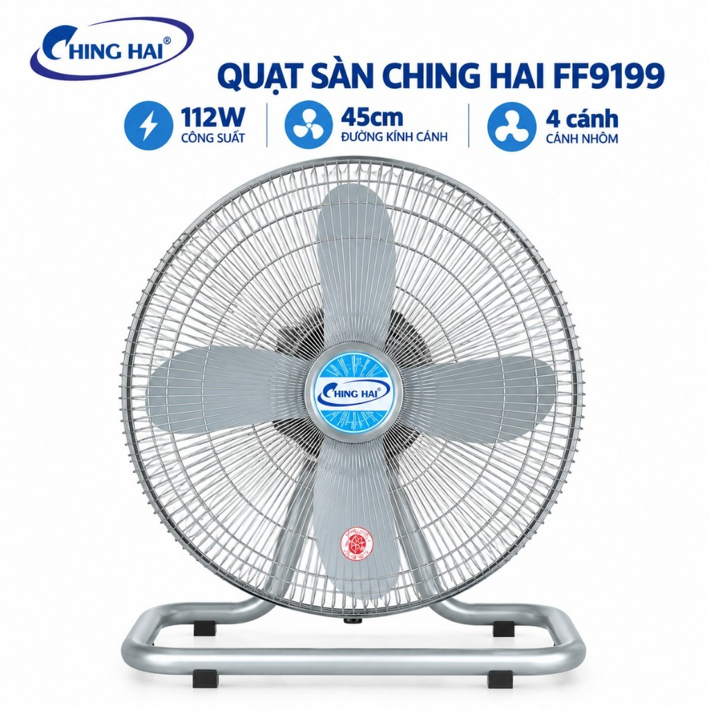 Quạt Sàn Ching Hai FF9199 Công Suất 112W Cánh 45cm 4 Cánh Lưu Lượng Gió 4.080m³/h