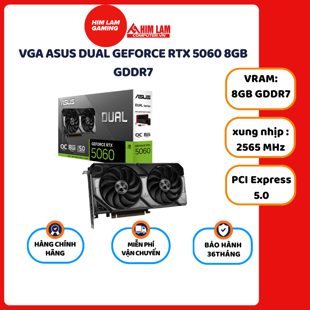 VGA ASUS DUAL GEFORCE RTX 5060 8GB GDDR7 New / bảo hành 3 năm
