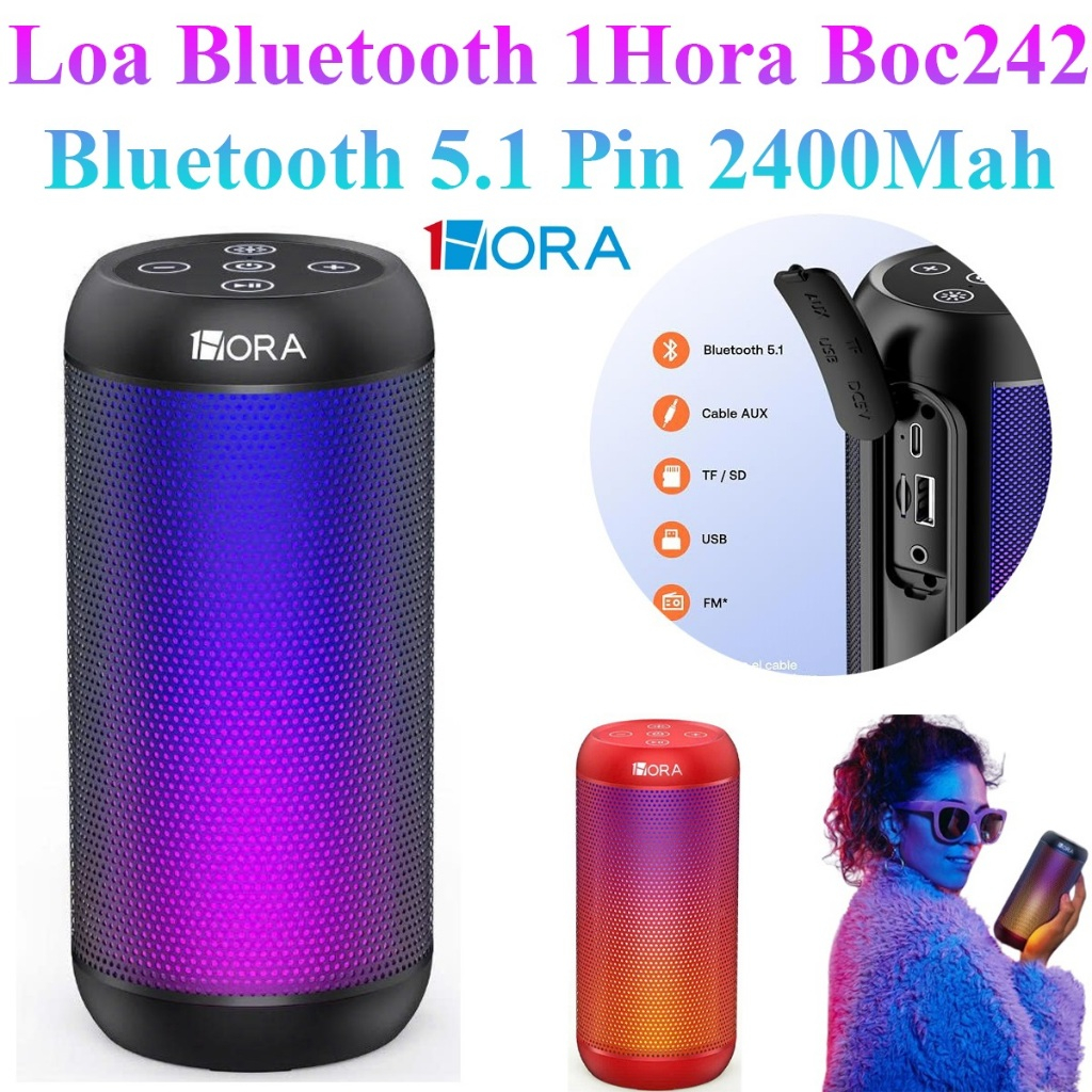 Loa Bluetooth 1Hora Boc242 Bluetooth 5.1 Pin 2400Mah Bass Mạnh Cao Cấp
