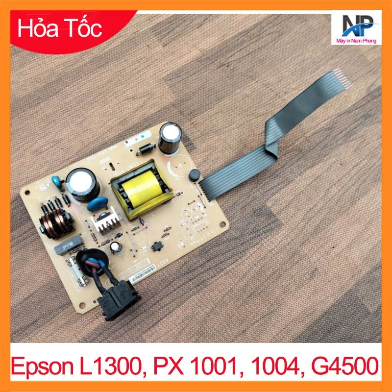 Board Main Nguồn Epson L1300, G4500, PX 1001, 1004 - Hàng Chất Lượng, Zin Bóc Máy