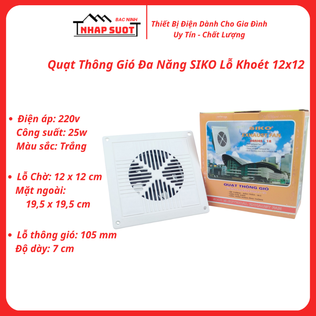 Quạt Thông Gió Đa Năng SIKO Lỗ Khoét 12x12 cm, công suất 25w, bảo hành 12 tháng model 12B