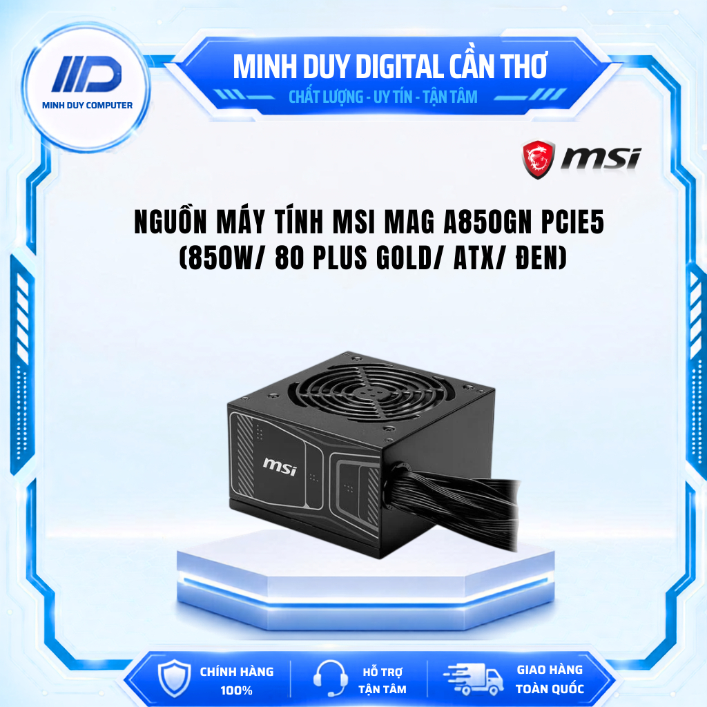 "Nguồn máy tính MSI MAG A850GN PCIE5  (850W/ 80 Plus Gold/ ATX/ Đen)" - BẢO HÀNH 3 NĂM