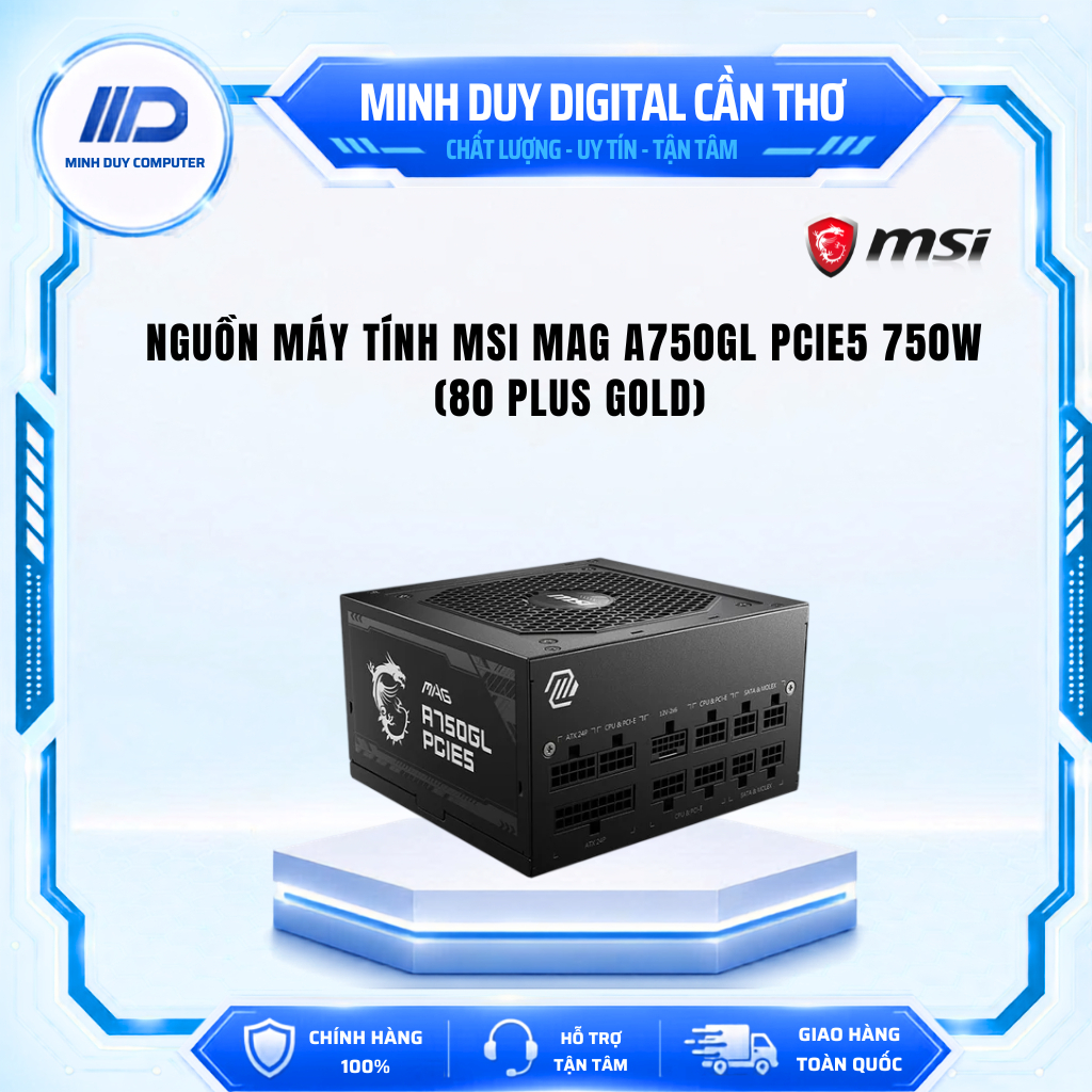 Nguồn máy tính Msi Mag A750GL Pcie5 80 Plus Gold - BẢO HÀNH 3 NĂM