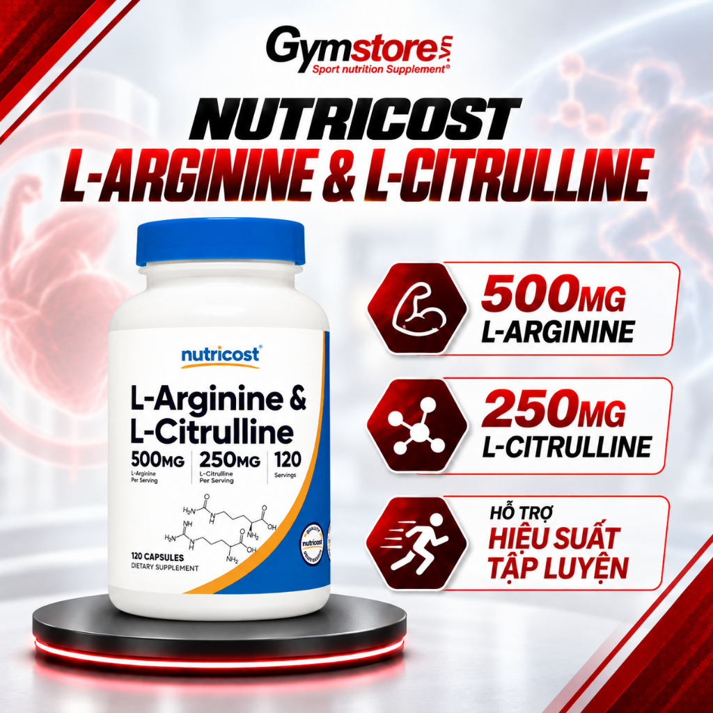 Viên uống Nutricost L-Arginine & L-Citrulline, nhập khẩu Mỹ giúp cải thiện hiệu suất luyện tập - Gym