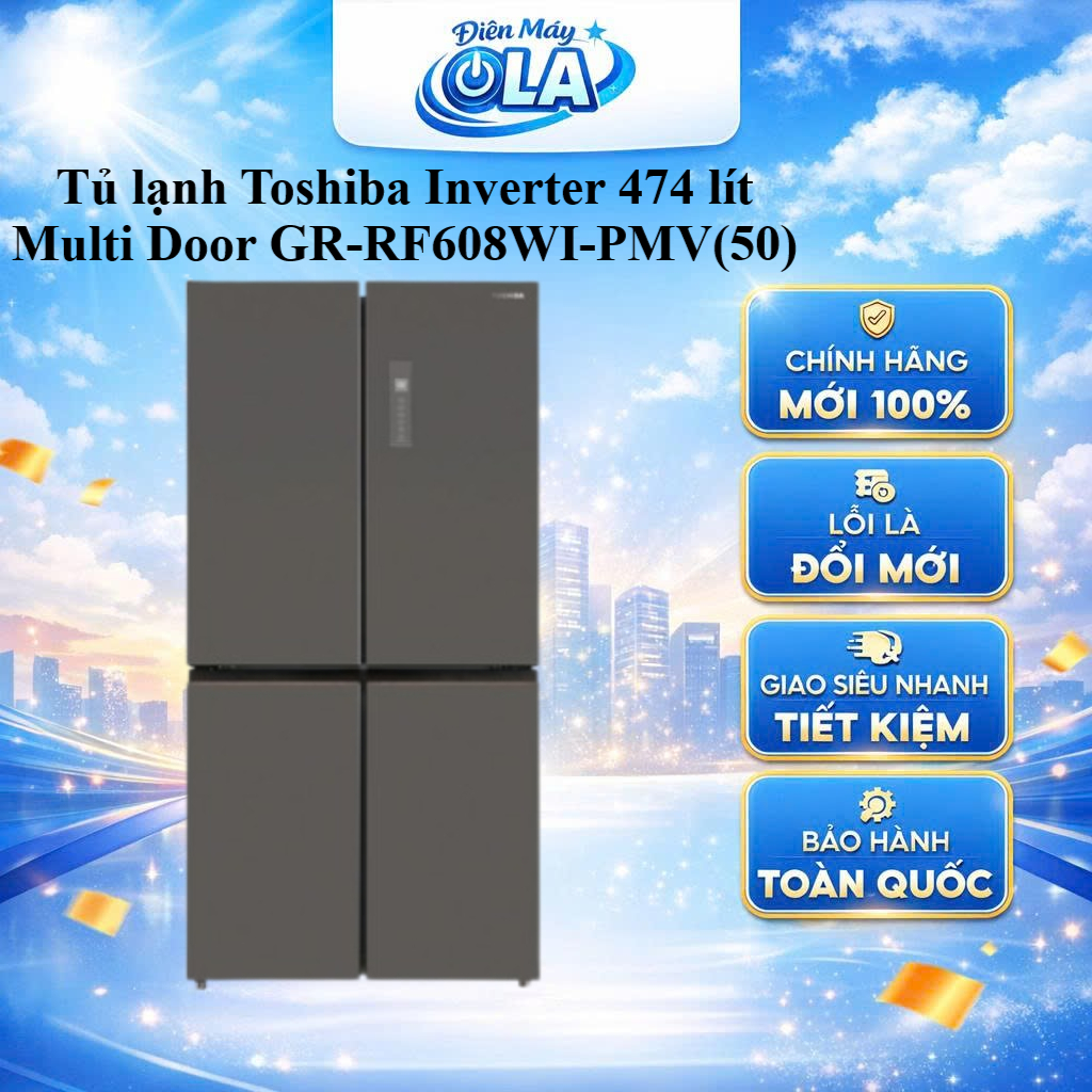 (HCM) - GR-RF608WI-PMV(50) - Tủ lạnh Toshiba Inverter 474 lít Multi Door GR-RF608WI-PMV(50)
