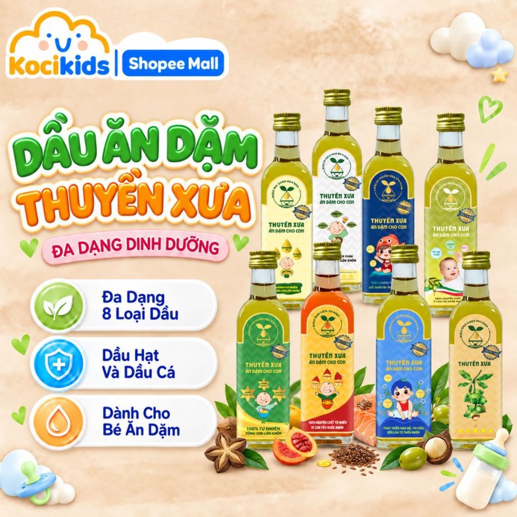 Dầu Ăn Dặm Cho Bé Thuyền Xưa Nguyên Liệu 100% Hạt Tự Nhiên 65/250ml (Oliu,Macca, Óc Chó, Gấc, Sachi, Mè)