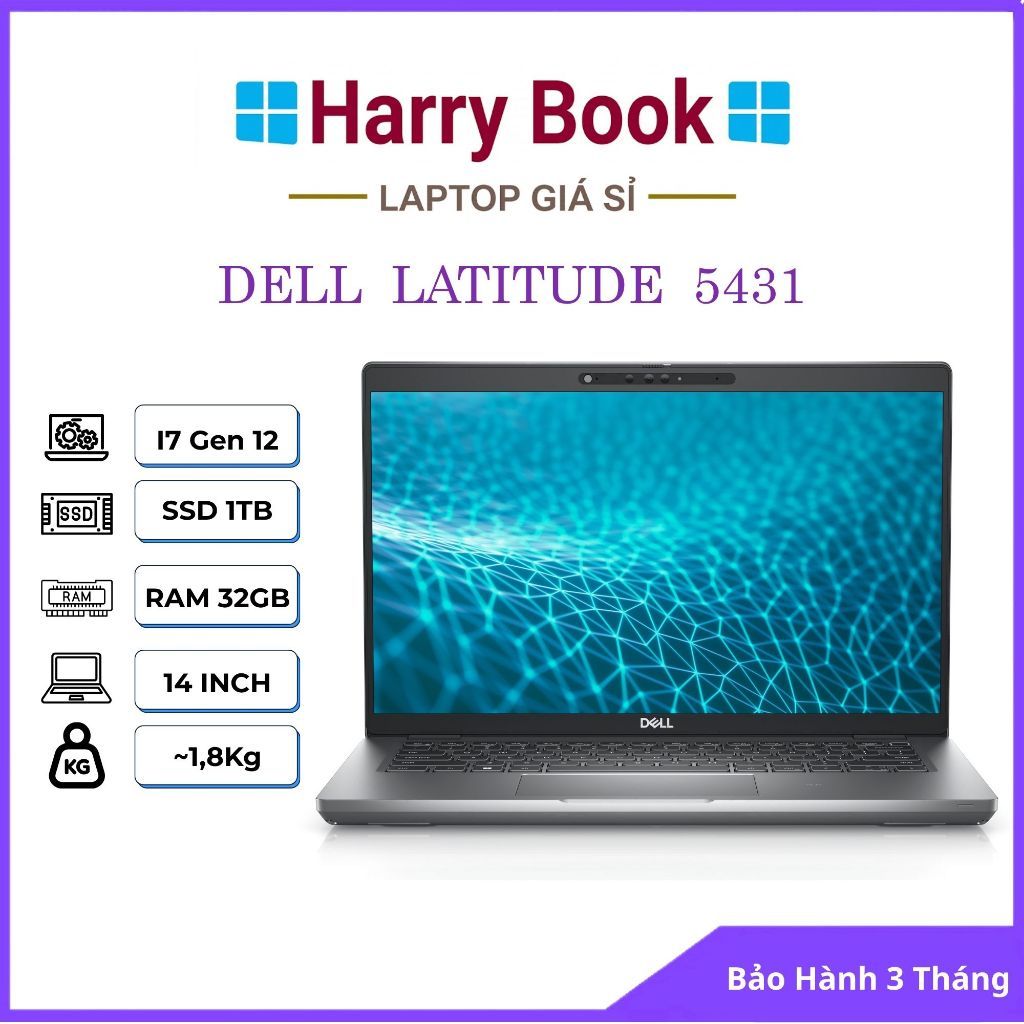 Laptop Dell Latitude 5431 Intel Core i5 / i7 Gen 12 |16GB | SSD 256GB 512GB 1TB| Màn 14 inch Full HD