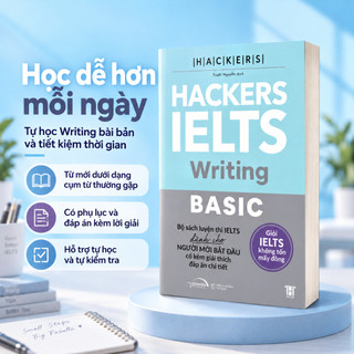 Sách Hackers IELTS Basic Writing: Vững Nền Tảng Bứt Phá 7.0 IELTS (Alpha Books)