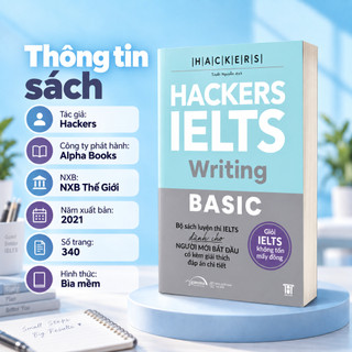 Sách Hackers IELTS Basic Writing: Vững Nền Tảng Bứt Phá 7.0 IELTS (Alpha Books)