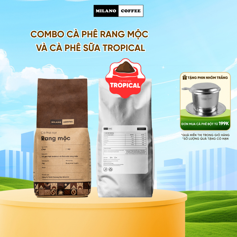 Combo Cà phê hạt Rang mộc và Cà phê sữa pha phin Tropical Milano Coffee (1kg)