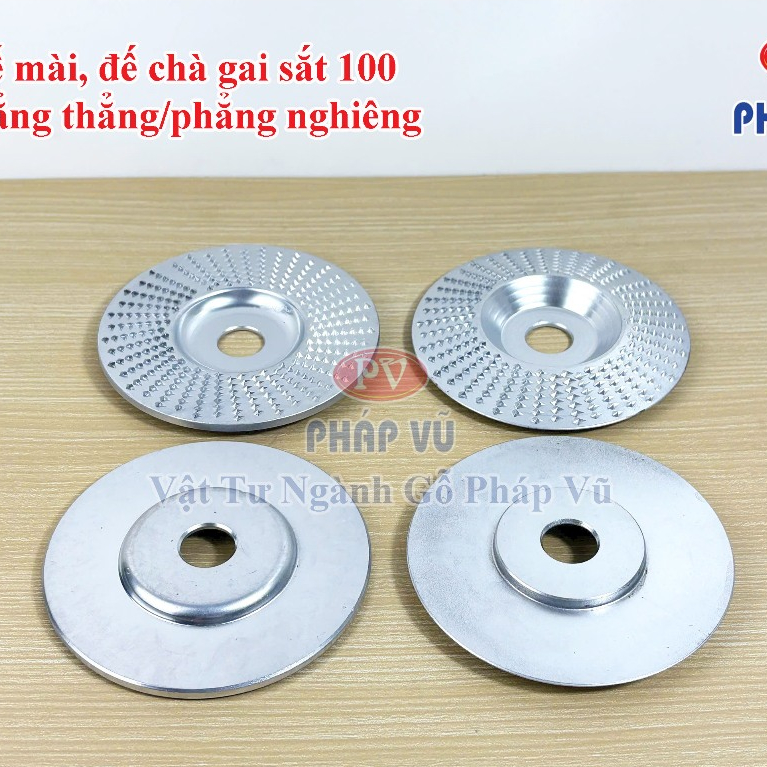 Đế mài, đế chà gai sắt 100 - phẳng THẲNG / phẳng NGHIÊNG / Đế chà gai thép, đế mài sắt, đế mài thép