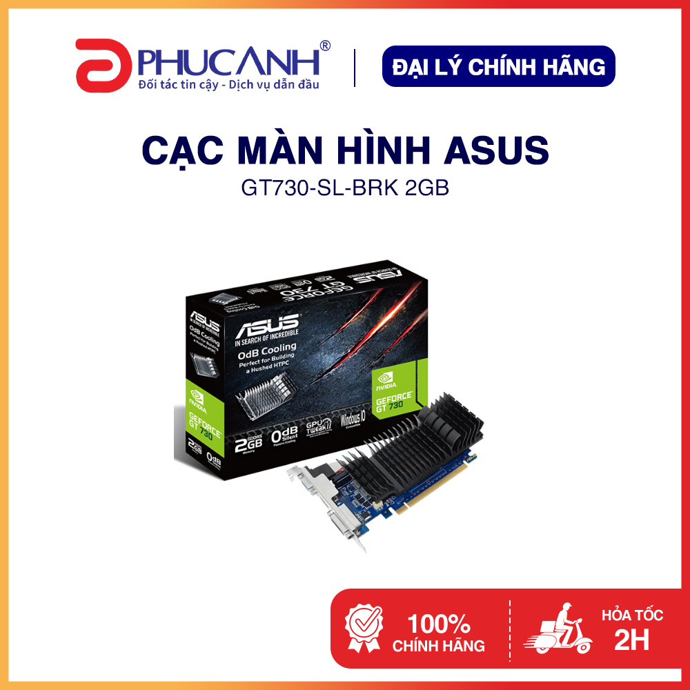 Cạc màn hình Asus GT730-SL-BRK 2GB DDR5, 64 bit - Hàng Chính Hãng, BH 36 tháng