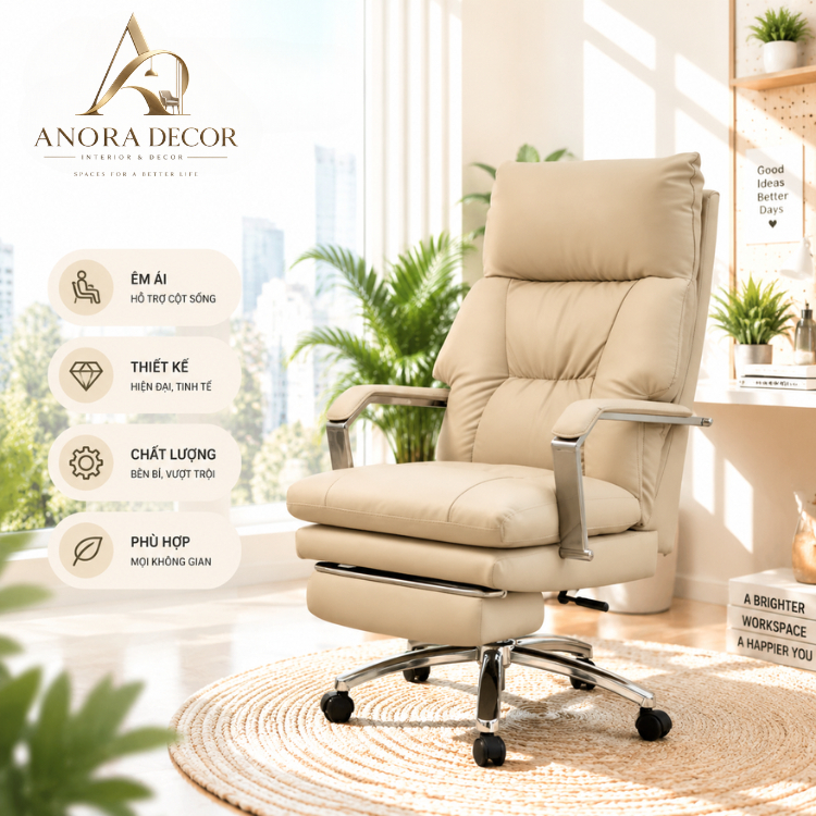 Ghế Giám Đốc ANORA DECOR N04 Cao cấp Xoay 360°, Ngả lưng Có Gác Chân, Làm Việc Êm Ái