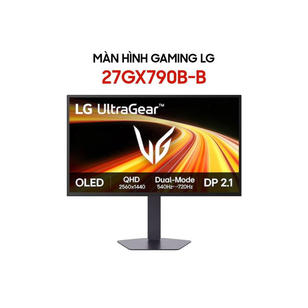 Màn hình Gaming LG UltraGear 27GX790B-B 27 inch 540Hz / 720hz Dual mode 0.02ms Tandem OLED QHD