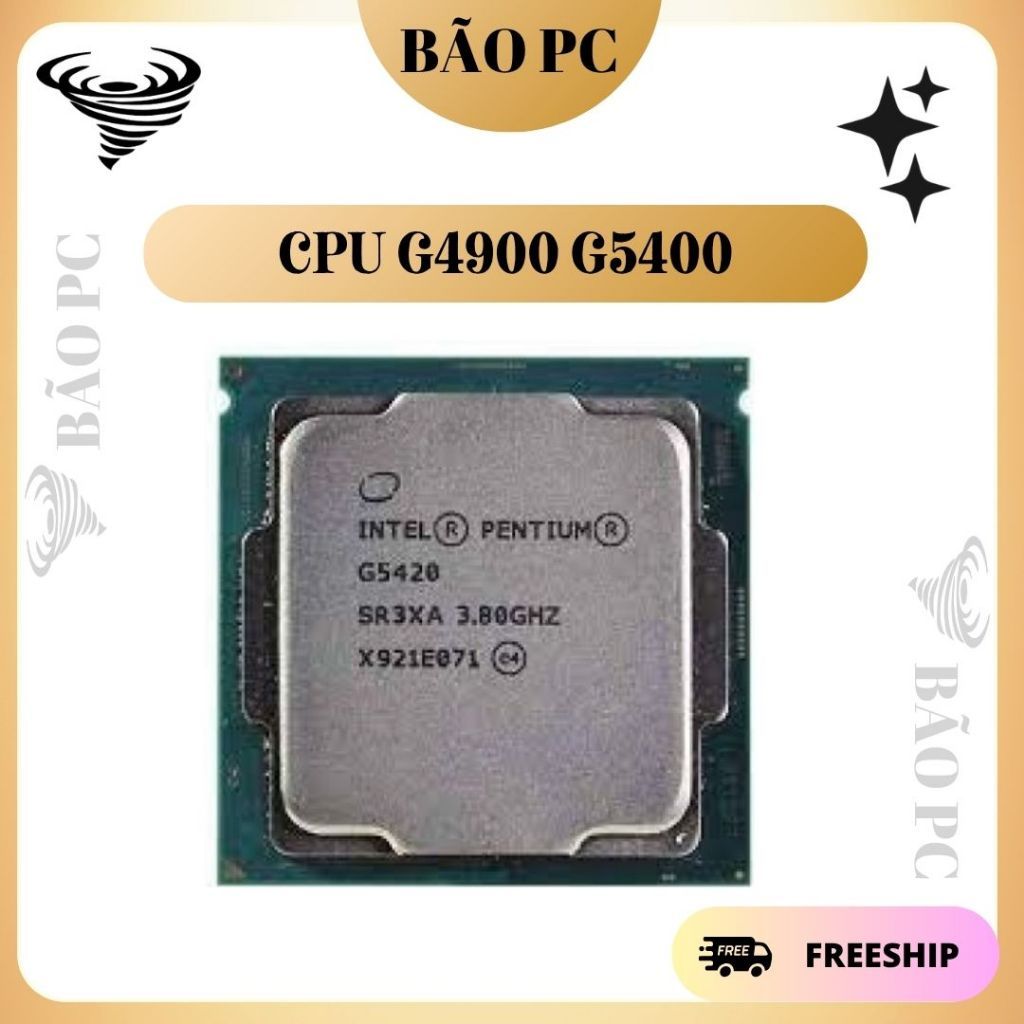 CPU G5400 G5420 G4900 Dành cho văn phòng chạy trên main H310 SK 1151V2