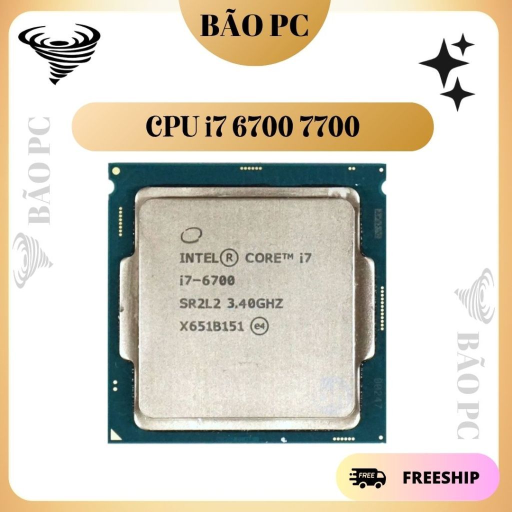 CPU Core i7 6700 | i7 6700K | i7 6700T | i7 7700 | i7 7700K Hàng Bóc Máy chạy 1151V1