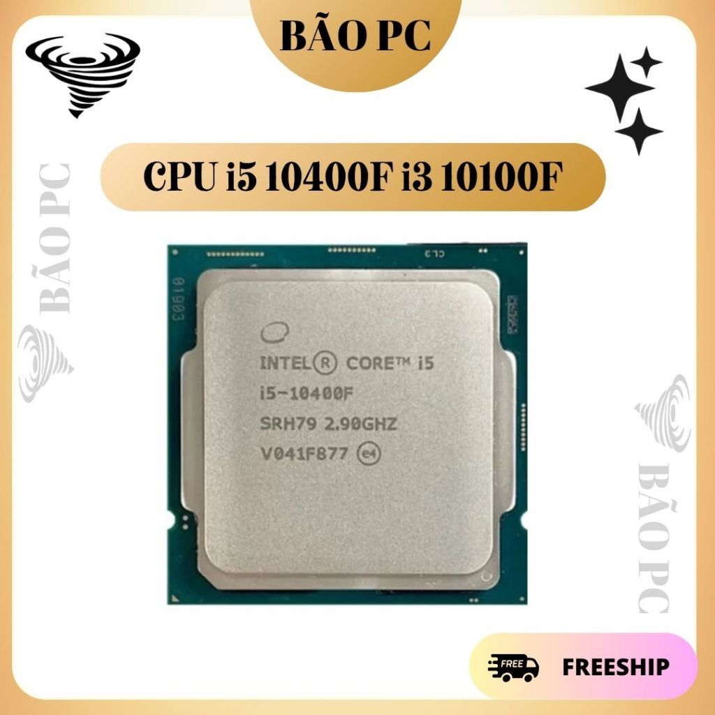 CPU Core i3 10105F 10100F 10105 10400F 10400 11400F 11400 10600KF Chạy trên main H410 H510 SK 1200