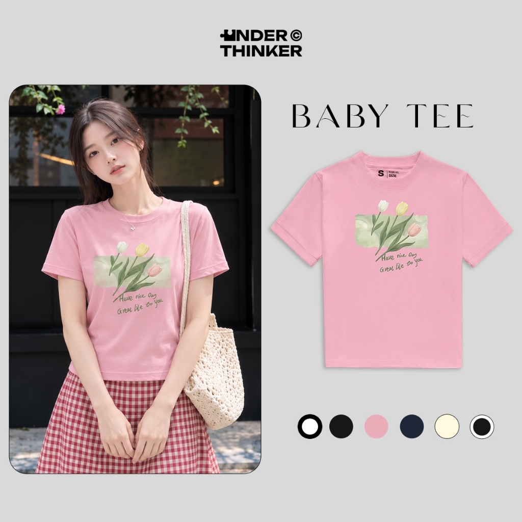 Áo Thun Baby Tee HAVE NICE DAY GREAT LIFE TO YOU Chất Liệu Cotton Thời Trang Nam Nữ UNDERTHINKER