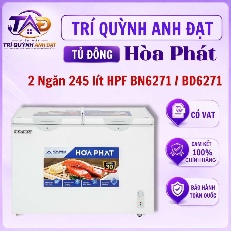 Tủ Đông Hòa Phát 271 Lít HPF BN6271/ BD6271 Đông Nhanh Bảo Hành 24 tháng Toàn Quốc Tại Nhà