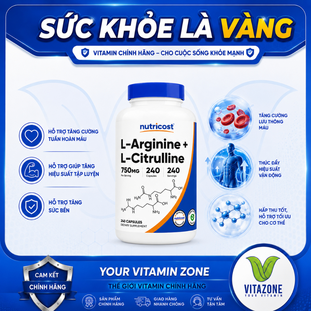 NUTRICOST L-ARGININE & L-CITRULLINE – Hỗ Trợ Tim Mạch Và Tuần Hoàn Máu