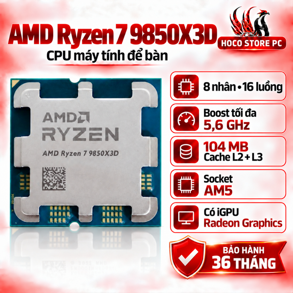 CPU AMD Ryzen 7 9850X3D 8 nhân 16 luồng AM5 Hoco Store PC