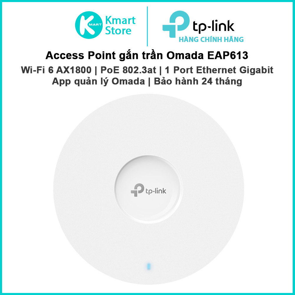 Bộ phát WIFI ốp trần TP-Link Omada EAP613 | WIFI 6 AX1800 | 2.4 & 5.0 GHz | PoE 802.3at | Omada Mesh