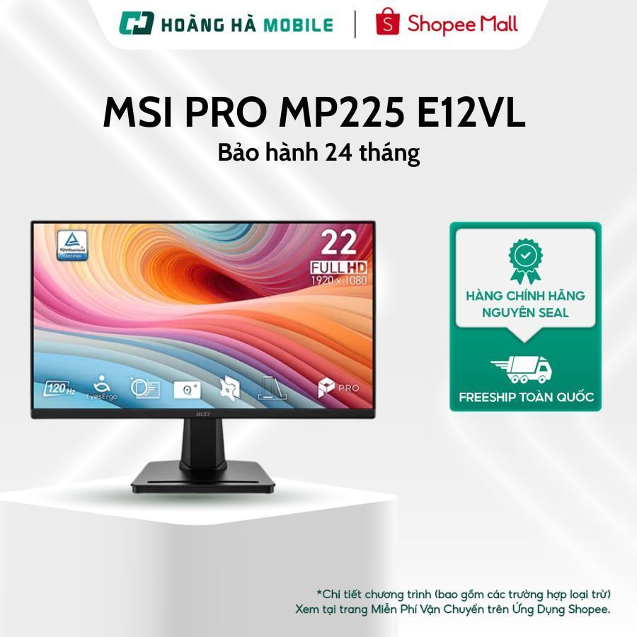 Màn hình MSI PRO MP225 E12VL (21.45 inch/FHD/VA/120Hz/1ms)/ MP225V (21.45 inch/FHD/VA/100Hz/1ms) - Chính hãng