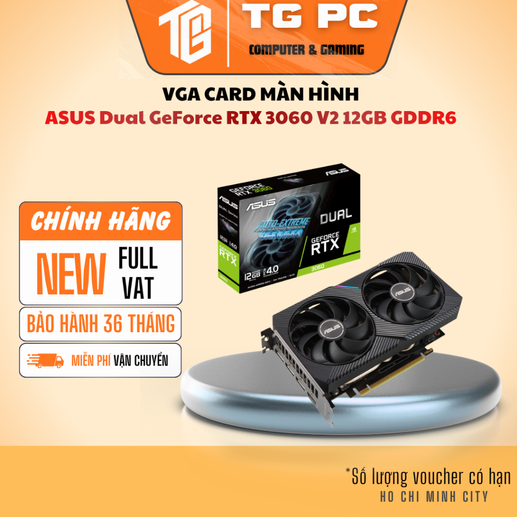 [SP MỚI FULL VAT] VGA CARD MÀN HÌNH ASUS Dual GeForce RTX 3060 V2 12GB GDDR6 - BẢO HÀNH 36 THÁNG